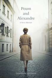 Kate Ryan reviews 'Poum and Alexandre: A Paris memoir' by Catherine de Saint Phalle