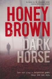Jay Daniel Thompson reviews 'Dark Horse' by Honey Brown