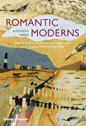 Frances Spalding reviews 'Romantic Moderns: English Writers, Artists and the Imagination from Virginia Woolf to John Piper' by Alexandra Harris