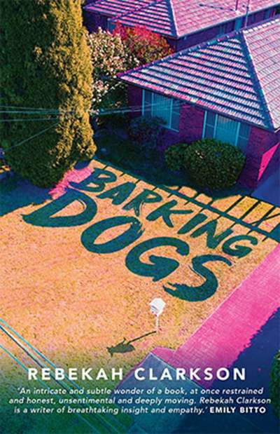 Tali Lavi reviews &#039;Barking Dogs&#039; by Rebekah Clarkson