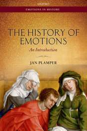 Stephanie Trigg reviews 'The History of Emotions: An Introduction' by Jan Plamper and translated by Keith Tribe