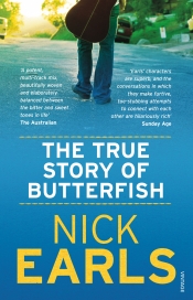 Dean Biron reviews 'The True Story of Butterfish' by Nick Earls