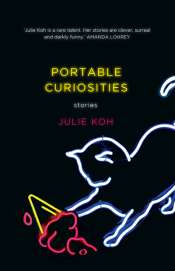 Cassandra Atherton reviews 'Portable Curiosities' by Julie Koh