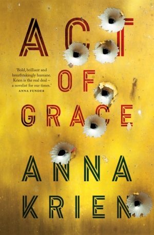 Alice Nelson reviews &#039;Act of Grace&#039; by Anna Krien