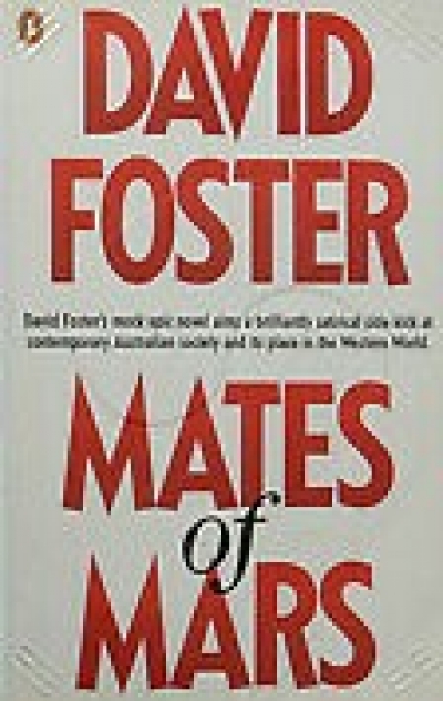 Andrew Peek reviews 'Mates of Mars' by David Foster