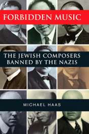 Michael Morley reviews 'Forbidden Music: The Jewish composers banned by the Nazis' by Michael Haas and 'Hollywood and Hitler' by Thomas Doherty