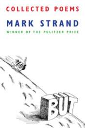 Paul Kane reviews 'Collected Poems' by Mark Strand
