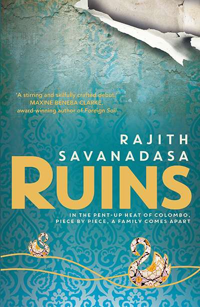 Claudia Hyles reviews 'Ruins' by Rajith Savanadasa