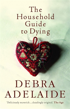 Christina Hill reviews &#039;The Household Guide to Dying&#039; by Debra Adelaide