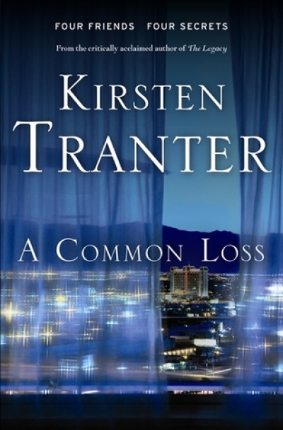 Ruth Starke reviews 'A Common Loss' by Kirsten Tranter