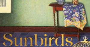 Christopher Raja reviews ‘Sunbirds’ by Mirandi Riwoe