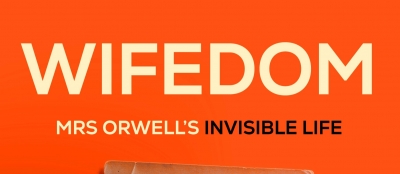 Michael Hofmann reviews &#039;Wifedom: Mrs Orwell’s invisible life&#039; by Anna Funder