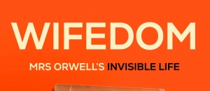 Michael Hofmann reviews &#039;Wifedom: Mrs Orwell’s invisible life&#039; by Anna Funder