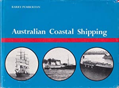 Brett Hilder reviews &#039;Australian Coastal Shipping&#039; by Barry Pemberton
