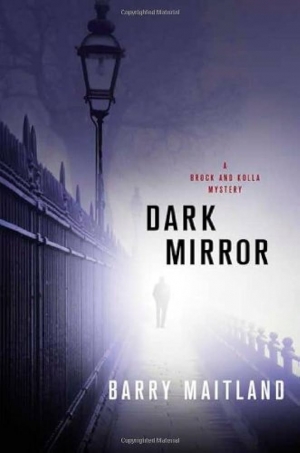 Benjamin Chandler reviews ‘Dark Mirror’ by Barry Maitland