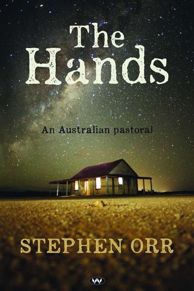 Josephine Taylor reviews &#039;The Hands&#039; by Stephen Orr