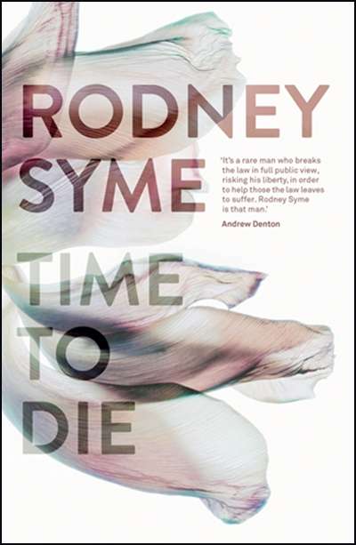 Deborah Zion reviews &#039;Time to Die&#039; by Rodney Syme