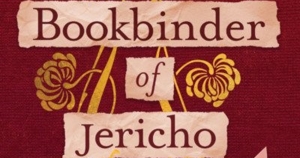Jane Sullivan reviews &#039;The Bookbinder of Jericho&#039; by Pip Williams