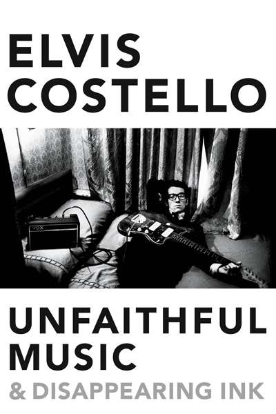Doug Wallen reviews &#039;Unfaithful Music and Disappearing Ink&#039; by Elvis Costello
