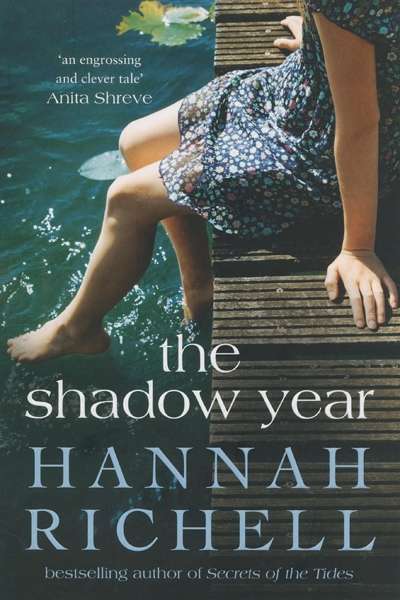 Milly Main reviews &#039;The Shadow Year&#039; by Hannah Richell