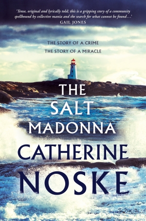 Felicity Plunkett reviews &#039;The Salt Madonna&#039; by Catherine Noske