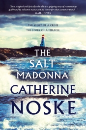 Felicity Plunkett reviews 'The Salt Madonna' by Catherine Noske