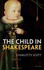 Rayne Allinson reviews 'The Child in Shakespeare' by Charlotte Scott