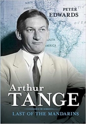 Jeffrey Grey reviews 'Arthur Tange: Last of the Mandarins' by Peter Edwards