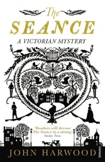 Rebecca Starford reviews &#039;The Séance&#039; by John Harwood