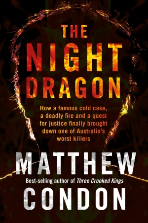 Ben Smith reviews &#039;The Night Dragon&#039; by Matthew Condon