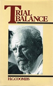Warren Osmond reviews 'Trial Balance' by H.C. Coombs