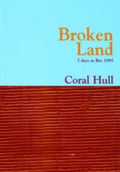 Bev Roberts reviews 'Broken Land, 5 days in Bre 1995' by Coral Hull