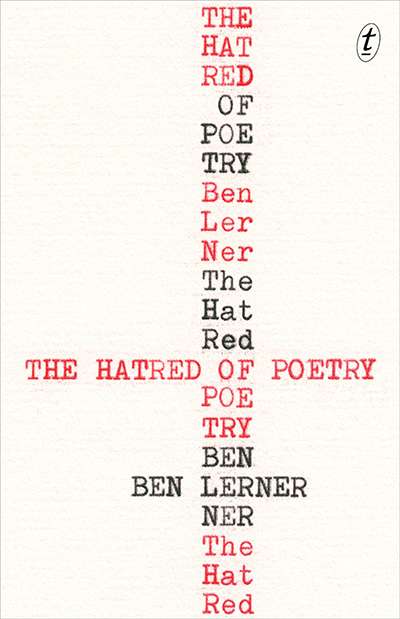 David McCooey reviews &#039;The Hatred of Poetry&#039; by Ben Lerner