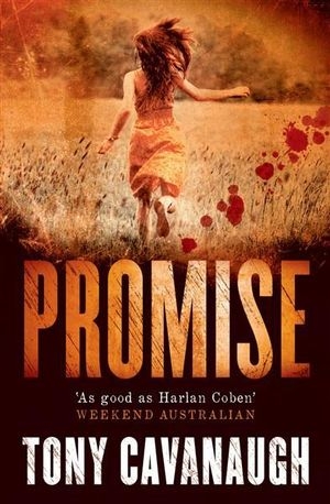Dean Biron reviews &#039;Promise&#039; by Tony Cavanaugh