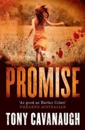 Dean Biron reviews 'Promise' by Tony Cavanaugh