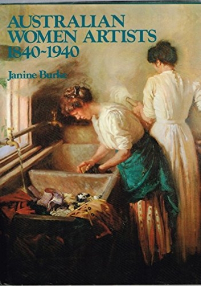 Mary Eagle reviews 'Australian Women Artists, 1840–1940' by Janine Burke