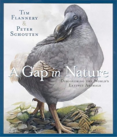 Patrice Newell reviews &#039;A Gap in Nature: Discovering the world’s extinct animals&#039; by Tim Flannery and Peter Schouten