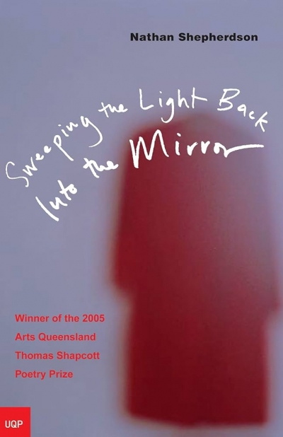 Melissa Ashley reviews &#039;Sweeping the Light Back into the Mirror&#039; by Nathan Shepherdson