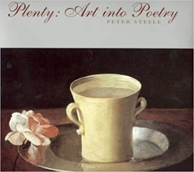 Stephen Edgar reviews &#039;Plenty: Art into poetry&#039; by Peter Steele