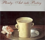 Stephen Edgar reviews 'Plenty: Art into poetry' by Peter Steele