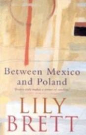 Lily Brett reviews 'Between Mexico and Poland' by Alice Spigelman