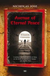 Paul Salzman reviews 'Avenue of Eternal Peace' by Nicholas Jose