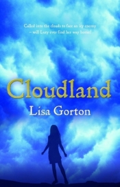 Pam Macintyre reviews 'Cloudland' by Lisa Gorton