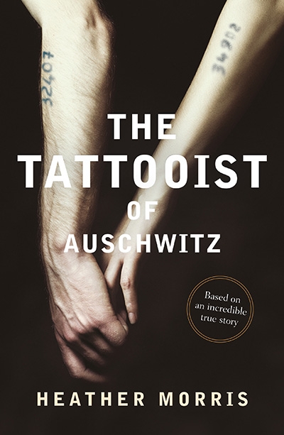 Tali Lavi reviews &#039;The Tattooist Of Auschwitz&#039; by Heather Morris