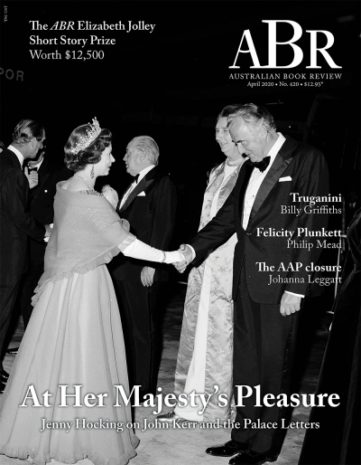 &#039;At Her Majesty’s pleasure: Sir John Kerr and the royal dismissal secrets&#039; by Jenny Hocking
