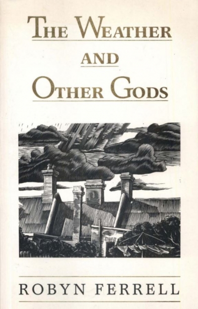 Kathryn Hope reviews &#039;The Weather and Other Gods&#039; by Robyn Ferrell