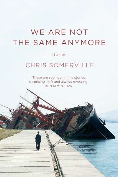 Angela E. Andrewes reviews &#039;We Are Not The Same Anymore&#039; by Chris Somerville