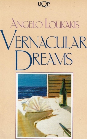 Paul Salzman reviews &#039;Vernacular Dreams&#039; by Angelo Loukakis
