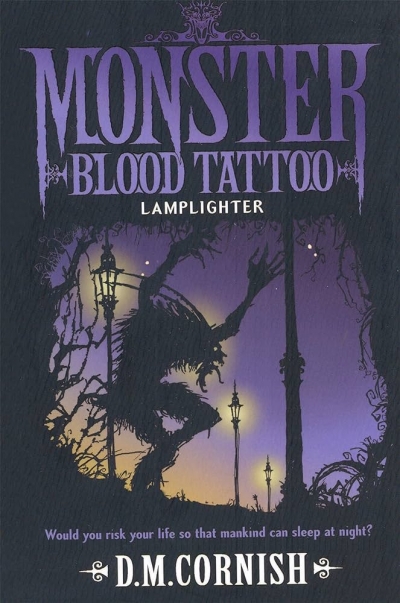Chad Habel reviews 'Lamplighter: Monster Blood Tattoo, Book Two' by D.M. Cornish