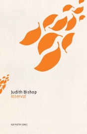 Jill Jones reviews 'Interval' by Judith Bishop